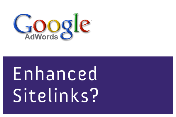 adwords editor enhanced sitelinks